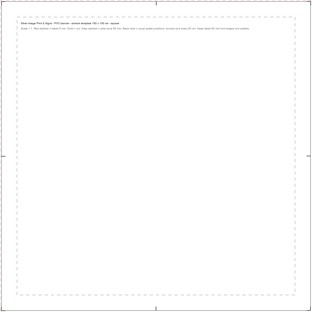 Artwork template for a 100 by 100 cm PVC banner (square): bleed, cut line and 50 mm safe zone