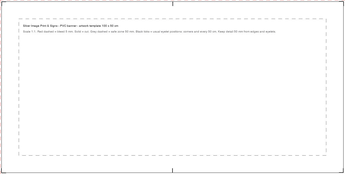 Artwork template for a 100 by 50 cm PVC banner: bleed, cut line and 50 mm safe zone