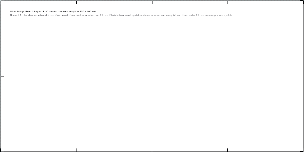 Artwork template for a 200 by 100 cm PVC banner: bleed, cut line and 50 mm safe zone